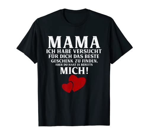 Mama Du hast ja bereits mich Lustig Mama Muttertag Geschenk T-Shirt von Muttertag Club