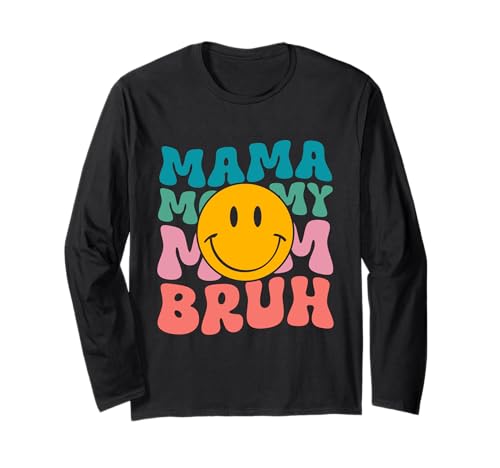Mama Mama Mama Bruh Groovy Muttertag Mama Lustige Mutter Langarmshirt von Mama Mommy Mom Bruh Graphic Gifts Mother's Day