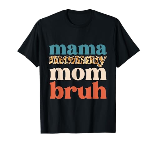 Mama Mama Mama Bruh Vintage Muttertag Mama Lustige Mutter T-Shirt von Mama Mommy Mom Bruh Graphic Gifts Mother's Day