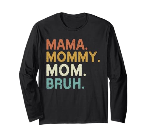 Mama Mama Mama Bruh Vintage Muttertag Mama Retro Mutter Langarmshirt von Mama Mommy Mom Bruh Graphic Gifts Mother's Day