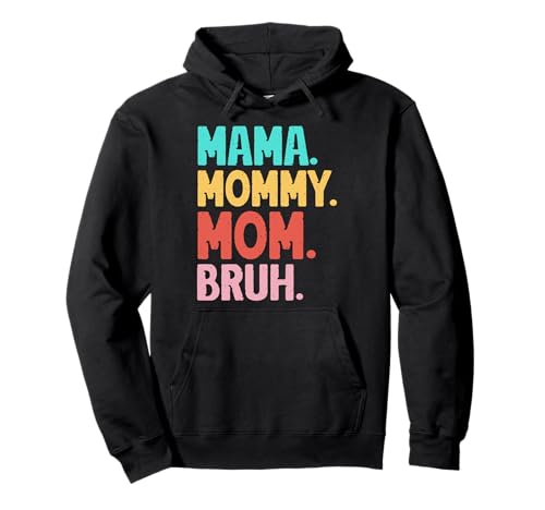Mama Mommy Mom Bruh Muttertag Retro Mama Grafik Mutter Pullover Hoodie Mama Mommy Mom Bruh Muttertag Retro Mama Grafik Mutter Pullover Hoodie von Mama Mommy Mom Bruh Graphic Gifts Mother's Day