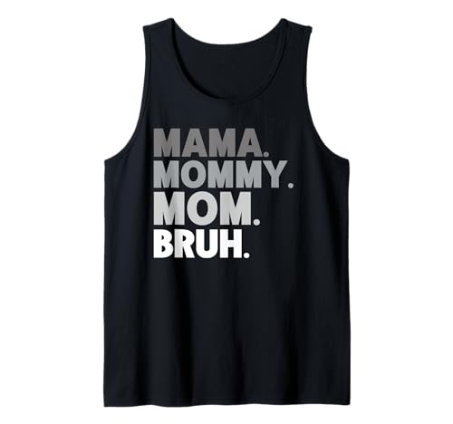 Mama Mommy Mom Bruh Muttertag Retro Mama Grafik Mutter Tank Top von Mama Mommy Mom Bruh Graphic Gifts Mother's Day