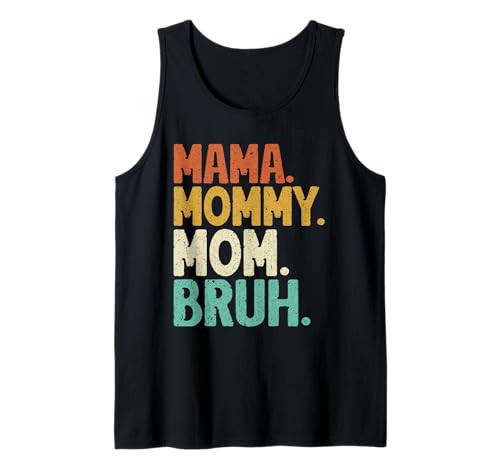 Mama Mommy Mom Bruh Muttertag Retro Mama Grafik Mutter Tank Top von Mama Mommy Mom Bruh Graphic Gifts Mother's Day