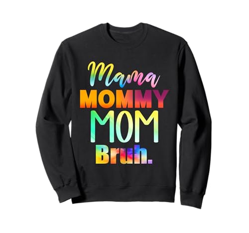 Mama Mommy Mom Bruh Vintage Muttertag Mama Tie Dye Mutter Sweatshirt von Mama Mommy Mom Bruh Graphic Gifts Mother's Day