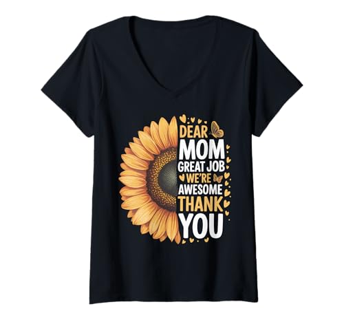 Damen Dear Mom Great Job We're Awesome Thank You T-Shirt mit V-Ausschnitt Damen Dear Mom Great Job We're Awesome Thank You T-Shirt mit V-Ausschnitt von Mama Mutter Muttertag Stolze Kinder