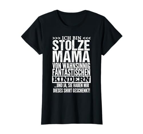 Stolze Mama Mutter Kinder Muttertag Lustiges Geschenk T-Shirt Stolze Mama Mutter Kinder Muttertag Lustiges Geschenk T-Shirt von Mama Muttertag Geschenkideen