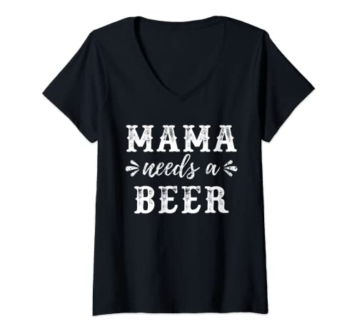 Damen Mama Needs A Beer Lustige süße Muttertags-Geschenkidee für Mutter T-Shirt mit V-Ausschnitt von Mama Needs A Beer Wine Gifts