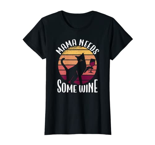 Damen Mama Needs Some Wine Katzen Mama T-Shirt von Mama Needs Some Wine