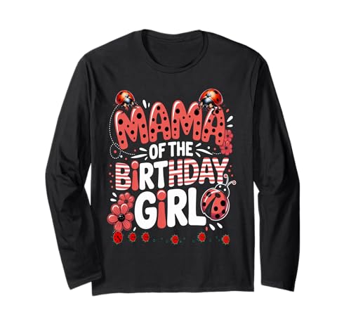 Liebenswerter Marienkäfer für Familien, Marienkäfer, für Damen Langarmshirt Liebenswerter Marienkäfer für Familien, Marienkäfer, für Damen Langarmshirt von Mama OF THE BIRTHDAY GIRL Ladybug
