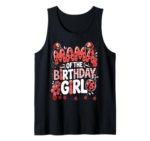 Liebenswerter Marienkäfer für Familien, Marienkäfer, für Damen Tank Top von Mama OF THE BIRTHDAY GIRL Ladybug