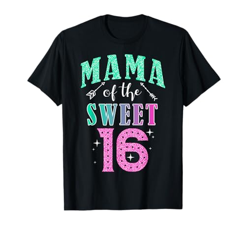 Mama der süßen 16 Sechzehn Eltern Matching Family B-Day T-Shirt Mama der süßen 16 Sechzehn Eltern Matching Family B-Day T-Shirt von Mama Of The Sweet 16 Sixteen Parents Matching