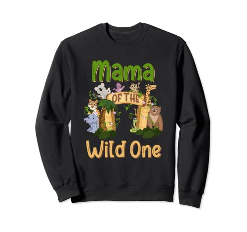 Mama Of The Wild One Zoo Geburtstag Familie Safari Dschungel Sweatshirt Mama Of The Wild One Zoo Geburtstag Familie Safari Dschungel Sweatshirt von Mama Of The Wild One Zoo Safari Animals