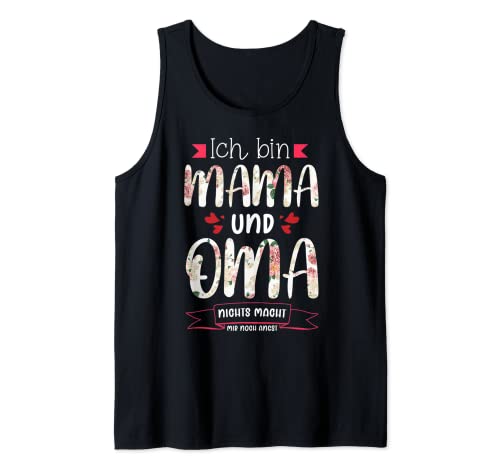 Mama Oma Muttertag Mutter Geschenk Tank Top von Mama Oma & Großmutter Designs
