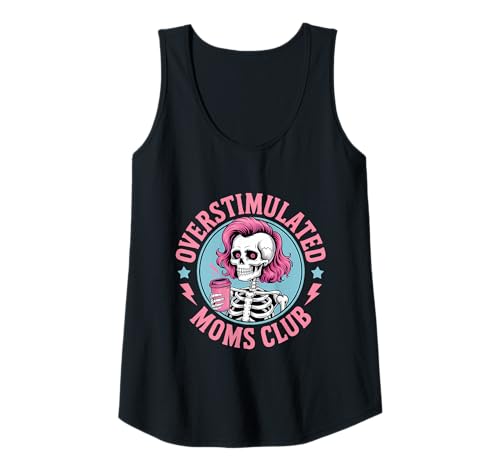 Damen Overstimulated Moms Club Skelett Mama Mutter Tank Top von Mama Overstimulated Mom Mother's Day
