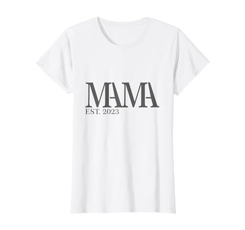 Damen Muttertag Stolze MAMA Est. 2023 Mutter 2023 Mama T-Shirt Damen Muttertag Stolze MAMA Est. 2023 Mutter 2023 Mama T-Shirt von Mama Papa Est. Stolze Eltern Kinder Baby Geschenke