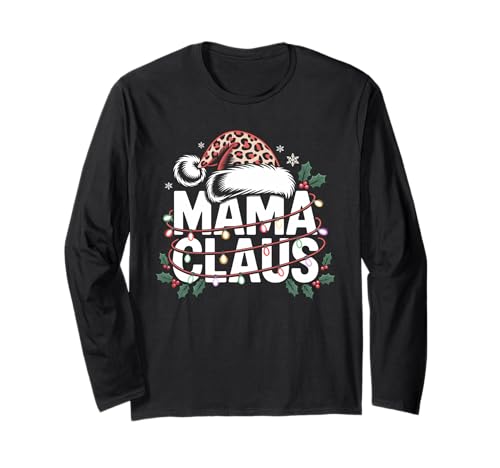Mama Claus Leopard Weihnachtsmannmütze Weihnachtsbeleuchtung Frauen Mama Langarmshirt Mama Claus Leopard Weihnachtsmannmütze Weihnachtsbeleuchtung Frauen Mama Langarmshirt von Mama Santa Claus Xmas for Mother