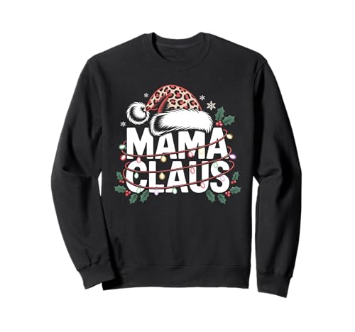 Mama Claus Leopard Weihnachtsmannmütze Weihnachtsbeleuchtung Frauen Mama Sweatshirt von Mama Santa Claus Xmas for Mother