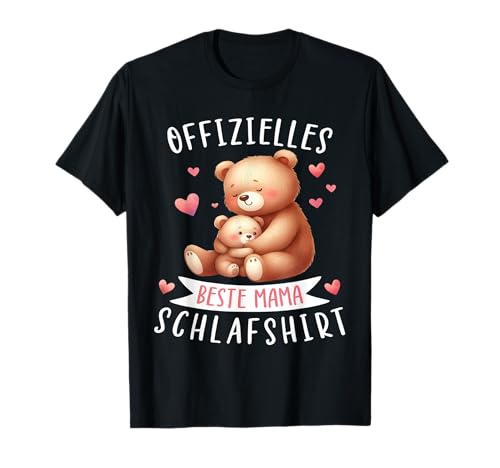 Offizielles Beste Mama Schlaf Muttertag Bären Mama T-Shirt von Mama Schlaf Bär Muttertag Geburtstag