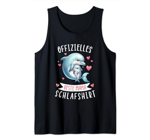 Offizielles Beste Mama Schlafshirt Muttertag Delphin Mama Tank Top Offizielles Beste Mama Schlafshirt Muttertag Delphin Mama Tank Top von Mama Schlafshirt Delphin Muttertag Geburtstag