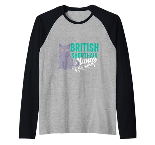 Katzenmama BRITISCHE KURZHAAR Mama Lustig Britische Kurzhaar Raglan Katzenmama BRITISCHE KURZHAAR Mama Lustig Britische Kurzhaar Raglan von Mama Shirt Britisch Kurzhaar Katze Geschenk Frauen