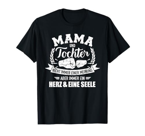 Mama und Tochter Herz und eine Seele Spruch T-Shirt Mama und Tochter Herz und eine Seele Spruch T-Shirt von Mama Tochter Geschenke