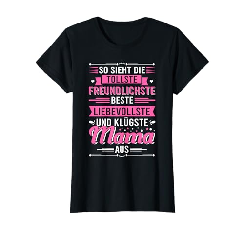 Beste Mama Muttertag Mutter T-Shirt Beste Mama Muttertag Mutter T-Shirt von Mama Tshirt