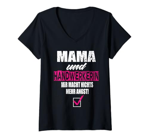 Damen Mama und Handwerkerin Handwerkerin Beruf Handwerker Spruch T-Shirt mit V-Ausschnitt Damen Mama und Handwerkerin Handwerkerin Beruf Handwerker Spruch T-Shirt mit V-Ausschnitt von Mama Und Handwerkerin