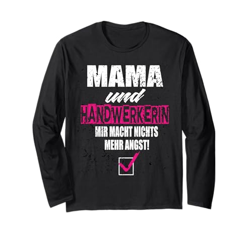Mama und Handwerkerin Handwerkerin Beruf Handwerker Spruch Langarmshirt Mama und Handwerkerin Handwerkerin Beruf Handwerker Spruch Langarmshirt von Mama Und Handwerkerin