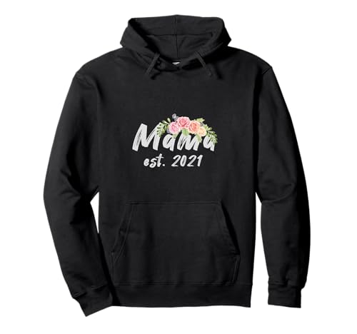 Mama est 2021 Blumengrafiken Pullover Hoodie Mama est 2021 Blumengrafiken Pullover Hoodie von Mama est 2021 Flowers Cute