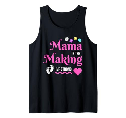 Mama in the Making IVF Strong Transfer Day Embryo Schwangerschaft Tank Top Mama in the Making IVF Strong Transfer Day Embryo Schwangerschaft Tank Top von Mama in the Making IVF Strong Transfer Day Embryo