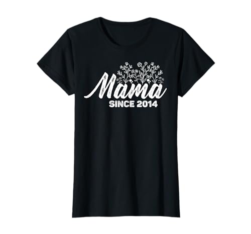 MAMA TShirt Mama seit 2014 Muttertag Liebe Mutter Herz T-Shirt von Mama since 2014 Geschenke Geburt und Muttertag