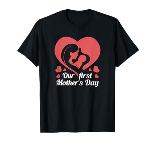 Our first Mothers Day - Mutter und Baby Partnerlook T-Shirt von Mama und Baby Partnerlook Geschenke für Muttertag