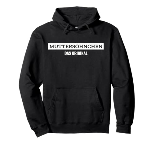 Lustiger Spruch für Muttersöhnchen Mama ist die Beste Mutti Pullover Hoodie von Mamakind Bügeln Hausfrau Junggeselle Single Mann