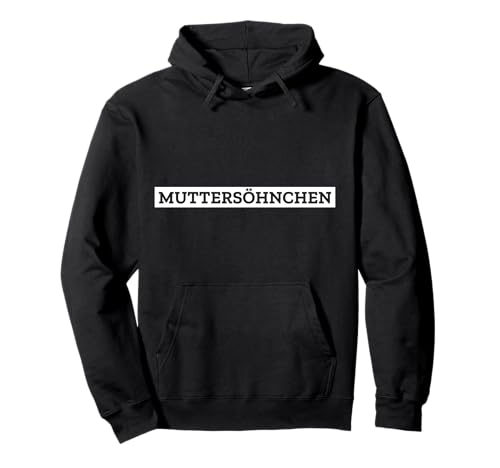 Lustiger Spruch für Muttersöhnchen Mama ist die Beste Mutti Pullover Hoodie von Mamakind Bügeln Hausfrau Junggeselle Single Mann