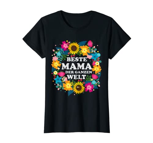 Damen Mutter Geschenk Geburtstag Muttertag Beste Mama der Welt T-Shirt von Mamas Geschenke für Mütter & Omas