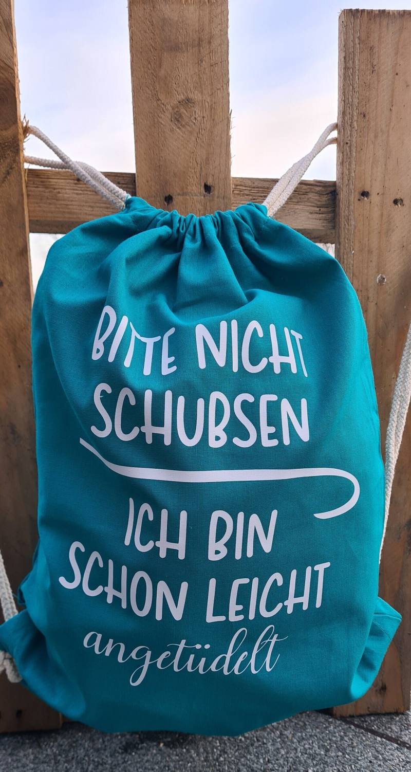 Bitte Nicht Schubsen Weil... Statement Rucksack, Turnbeutel Aus Baumwolle von MamilaDesign