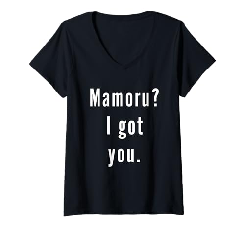 Damen Mamoru? Ich hab Dich. T-Shirt mit V-Ausschnitt Damen Mamoru? Ich hab Dich. T-Shirt mit V-Ausschnitt von Mamoru? I.Got.You. Birthday Name Funny