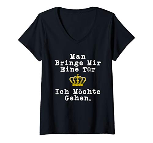 Damen "Man Bringe Mir Eine Tür Ich Möchte Gehen" Fun T-Shirt mit V-Ausschnitt von Man Bringe Mir Eine Tür Ich Möchte Gehen Kram