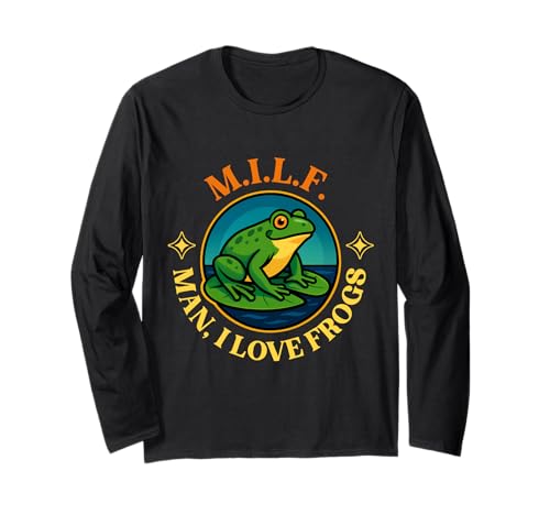 Milf Man I Love Frogs Lustiger sarkastischer schmutziger Witz Humor Langarmshirt von Man I Love Frogs MILF Pun