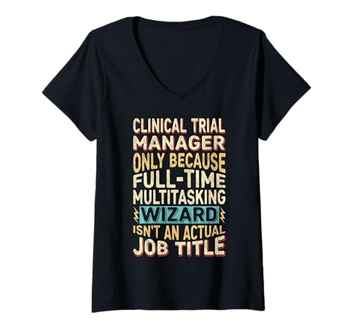 Damen Wizard Job Title Quote - Funny Clinical Trial Manager T-Shirt mit V-Ausschnitt von Manager Art by Detuli