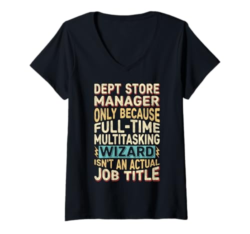 Damen Wizard Job Title Quote - Funny Dept Store Manager T-Shirt mit V-Ausschnitt von Manager Art by Detuli