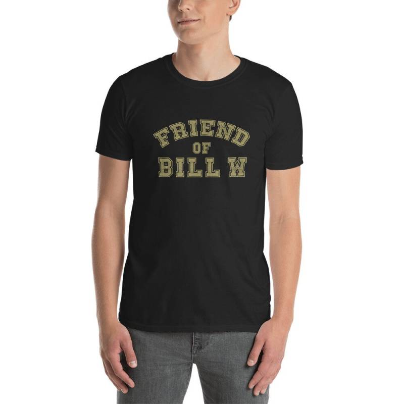 Freund Von Bill. W. Aa, Anonyme, Alkoholiker Sauber Und Nüchtern, Erholung, Nüchternheit, Großes Buch Kurzarm Unisex T-Shirt von ManbirdDesign