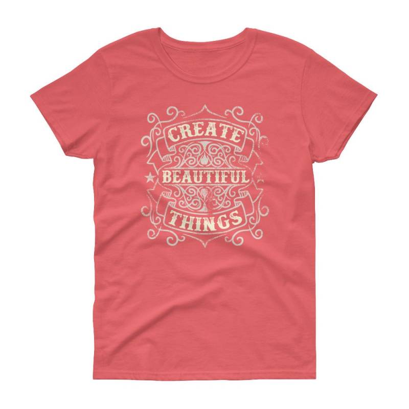 Machen Sie Schönheit, Schaffen Kunst Zu, Erstellen Schöne Dinge-Kurzarm-T-Shirt Für Künstler Und Kreative Frauen Machen Sie Schönheit, Schaffen Kunst Zu, Erstellen Schöne Dinge-Kurzarm-T-Shirt Für Künstler Und Kreative Frauen von ManbirdDesign