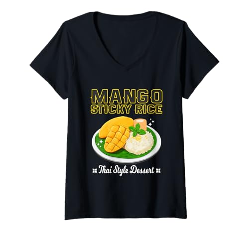Damen Mango Sticky Rice Lustiges Dessert nach thailändischer Art Tasty Lovers T-Shirt mit V-Ausschnitt Damen Mango Sticky Rice Lustiges Dessert nach thailändischer Art Tasty Lovers T-Shirt mit V-Ausschnitt von Mango Sticky Rice Funny Thai Style Dessert Tasty