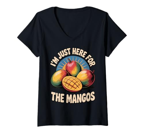 Damen I'm Just Here for The Mangoes T-Shirt mit V-Ausschnitt von Mango liebhaber Obst
