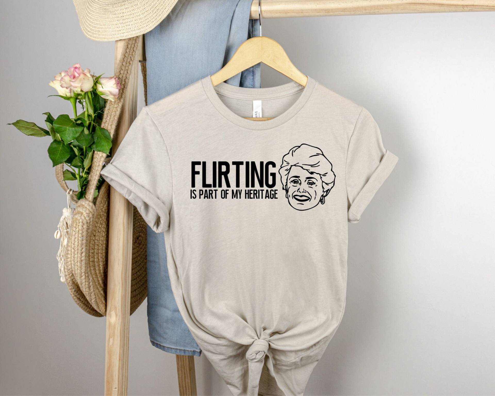 Flirting Is Part Of My Heritage Golden Girls Shirt, Betty White Rose Nylund Blanche Devereux Shirt von MantraBandsCo