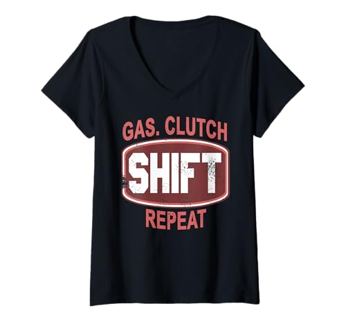 Damen Gas Clutch Shift Repeat Lustiger Auto Humor T-Shirt mit V-Ausschnitt Damen Gas Clutch Shift Repeat Lustiger Auto Humor T-Shirt mit V-Ausschnitt von Manuelle Schaltung Fans