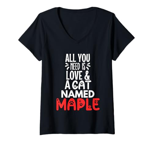 Damen Katzenname Ahorn-Design – All You Need is Love! T-Shirt mit V-Ausschnitt Damen Katzenname Ahorn-Design – All You Need is Love! T-Shirt mit V-Ausschnitt von Maple Cat Name Gifts