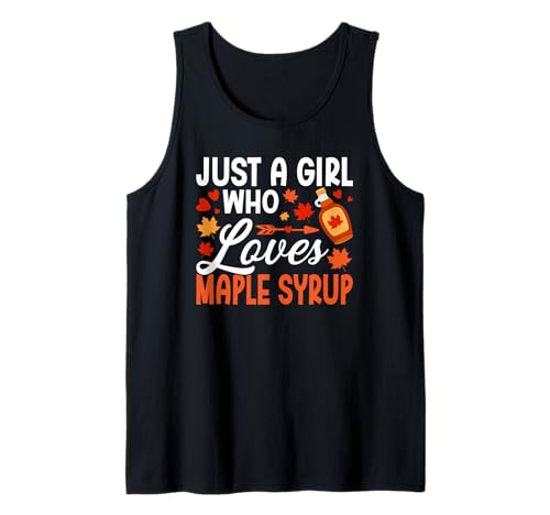 Just a girl who loves Maple Tree Tapping Sirup Canada Tank Top von Maple Syrup Lover Funny Canada Day