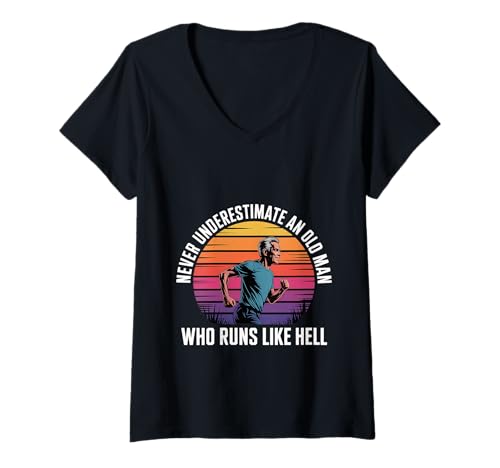 Damen Never Underestimate An Old Man Who Runs Like Hell - T-Shirt mit V-Ausschnitt von Marathon Senior Runner